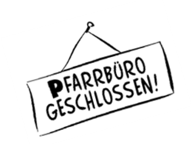 Pfarrbüro geschlossen