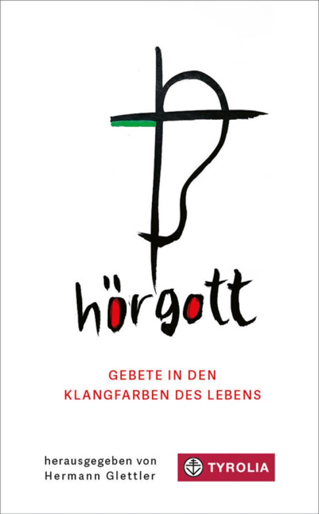 Hörgott – Gebete in den Klangfarben des Lebens