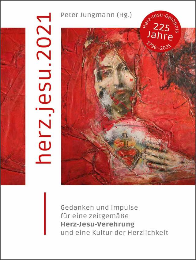 Herz Jesu: Herz-Feuer und Tag der Herzlichkeit