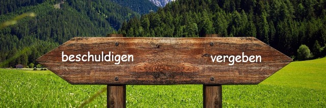 Vom Beschuldigen zum Vergeben