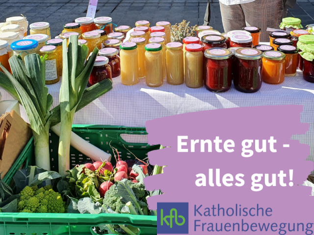 "Ernte gut, alles gut!"