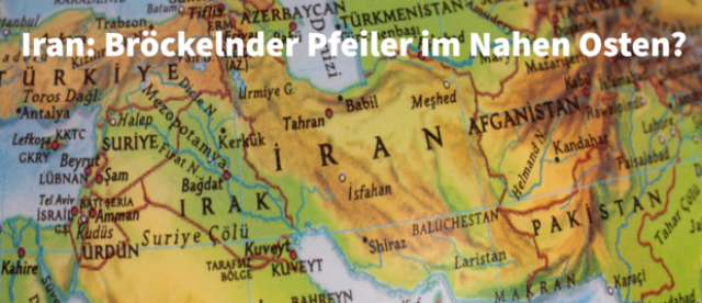 Bröckelnder Pfeiler im Nahen Osten: Iran zwischen militärischer Spannung, Protestwelle und internationaler Verantwortung