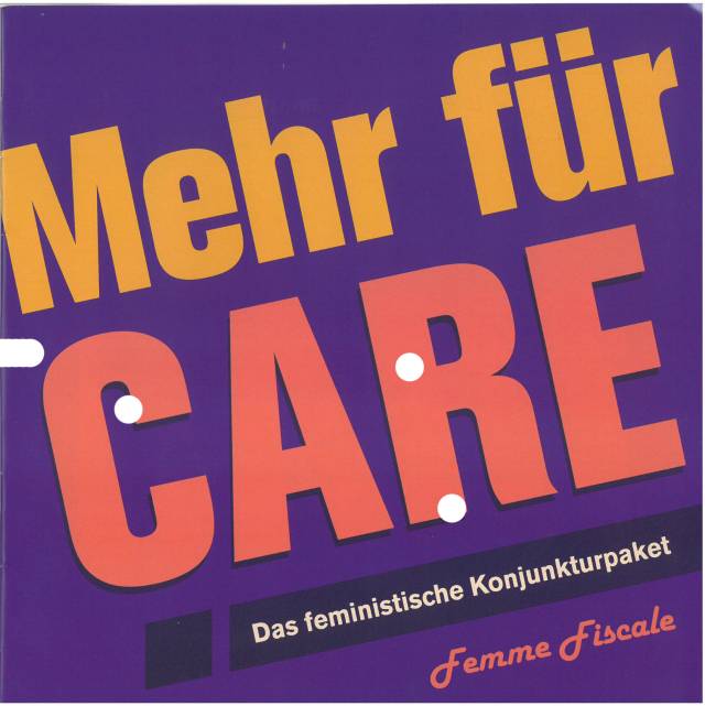 Mehr für Care – für eine Wirtschaft, die für ALLE sorgt!