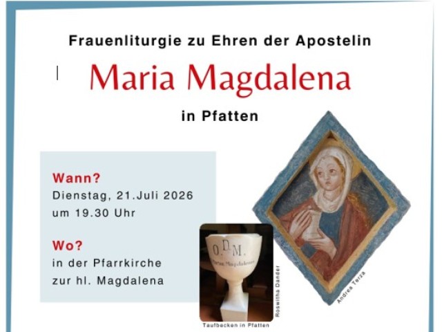Frauenliturgie zur Ehren der Apostelin Maria Magdalena in Pfatten