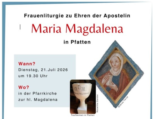 Frauenliturgie zur Ehren der Apostelin Maria Magdalena in Pfatten