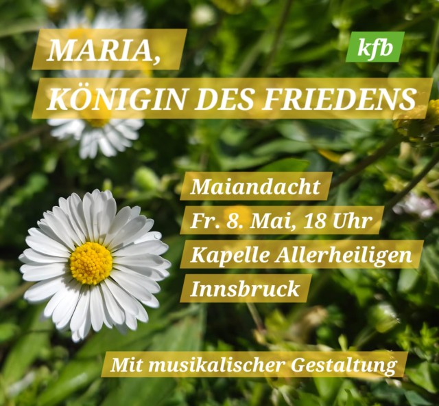 Maiandacht - Maria, Königin des Friedens