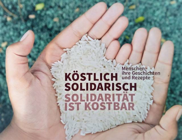 Köstlich solidarisch - Rezepte aus aller Welt