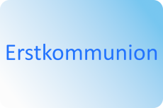 Sakramente - Erstkommunion.png